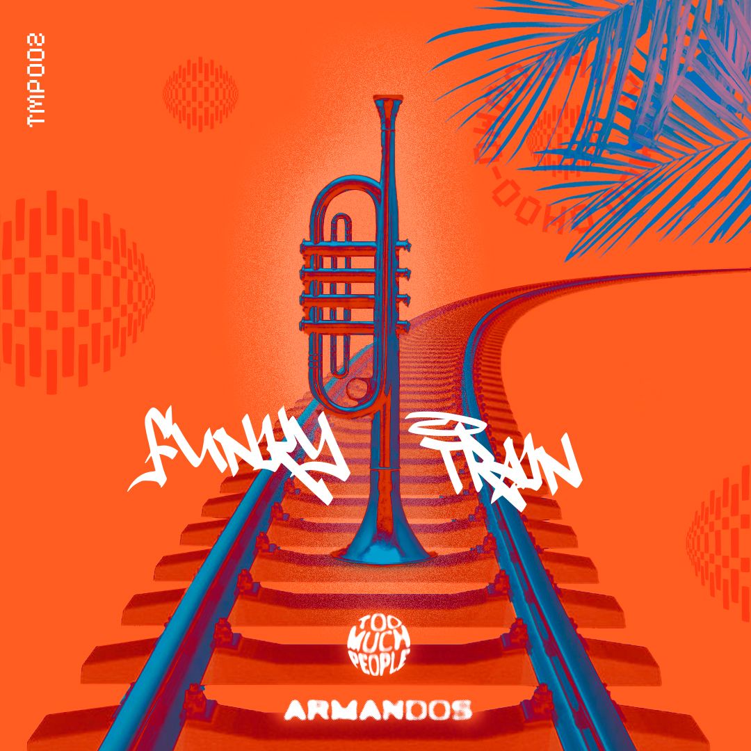 FUNKY TRAIN EP by ARMANDOS