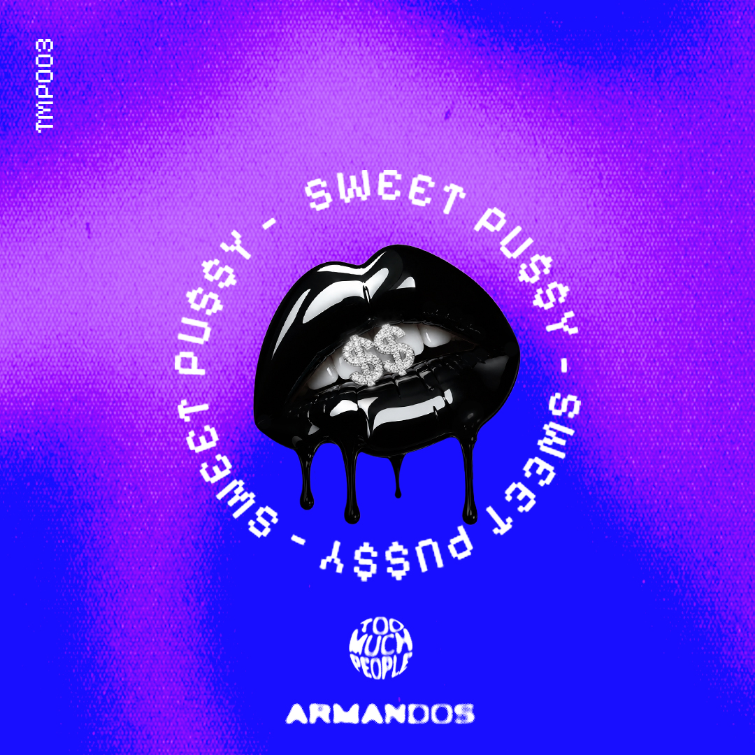 SWEET PU$$Y EP by ARMANDOS